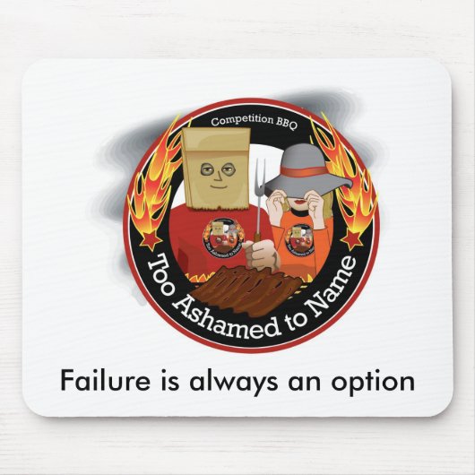 Tapis De Souris Trop honteux pour appeler BBQ Mousepad (Devant)