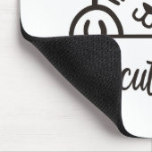 Tapis De Souris Trop mignon pour échouer (Coin)