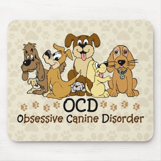 Tapis De Souris Trouble de la canine Obsessive de l'OCD (Devant)