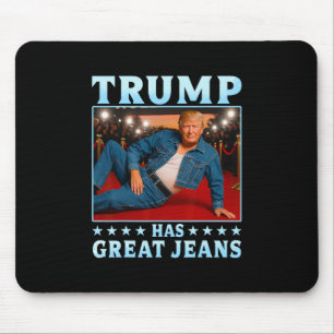 Tapis De Souris Trump a de super jeans Mème drôle 3