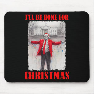 Tapis De Souris Trump À Santa Hat Je serai à la maison pour Noël F