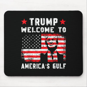 Tapis De Souris Trump Bienvenue dans le Golfe amusant Trump Mexiqu