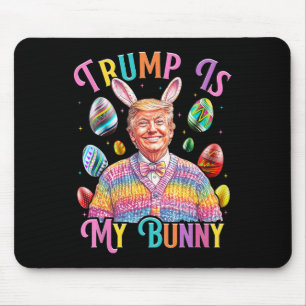 Tapis De Souris Trump Est Mon Lapin De Pâques Chasse Oeufs Faire P