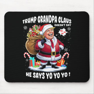 Tapis De Souris Trump Grand-pa Claus Yo Yo Yo Christmas