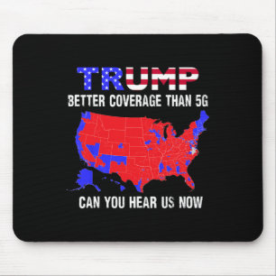 Tapis De Souris Trump Meilleure Couverture Que 5g Pouvez-Vous Nous