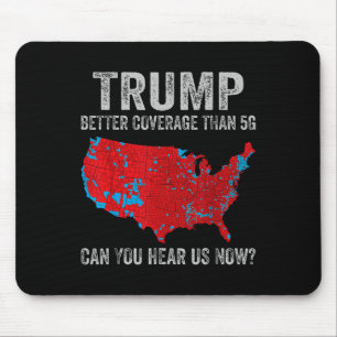 Tapis De Souris Trump Meilleure Couverture Que 5g Pouvez-Vous Nous