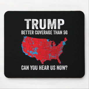 Tapis De Souris Trump Meilleure Couverture Que 5g Pouvez-Vous Nous