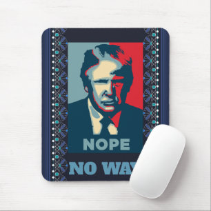 Tapis De Souris Trump Non Pas En Aucun Cas Souris Pad
