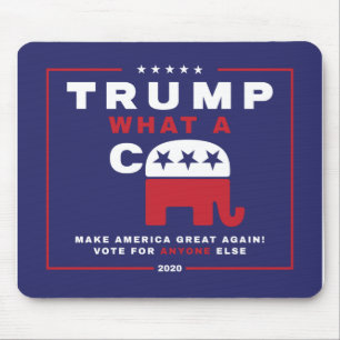 Tapis De Souris Trump. What A C*** - Poster de la campagne anti-Tr