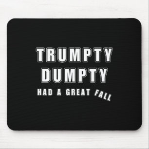 Tapis De Souris Trumpty Dumpty A Une Grande Automne Drôle Humour A