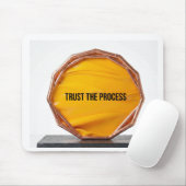 Tapis De Souris Trust The Process (Avec souris)
