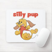 Tapis De Souris Tshirts et cadeaux Silly Pup (Avec souris)