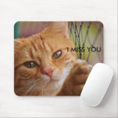 TAPIS DE SOURIS TU ME MANQUES (Avec souris)