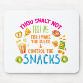 Tapis De Souris Tu Ne Me Testeras Pas Car Je Fais Les Règles (Devant)
