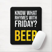 Tapis De Souris Tu Sais Avec Quoi Rhymes Vendredi ? Bière (Avec souris)