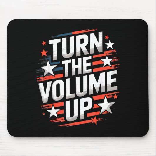 Tapis De Souris Turn The Volume Up Funny For Men Women (Devant)