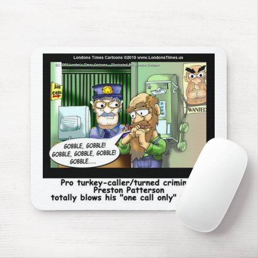 Tapis De Souris Turquie Prison Appelez Uniquement Drôle Tee - shir (Avec souris)