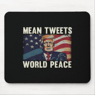 Tapis De Souris Tweets Paix Mondiale Donald Trump Patriotique