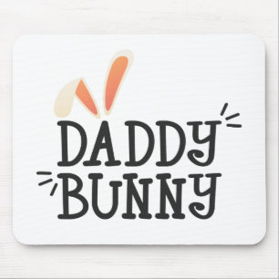 Tapis De Souris Typographie de Pâques Simple Daddy Bunny Mousepa