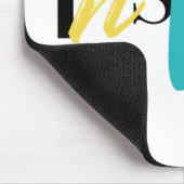 Tapis De Souris Typographie moderne, créative et joyeuse d'Inspire (Coin)