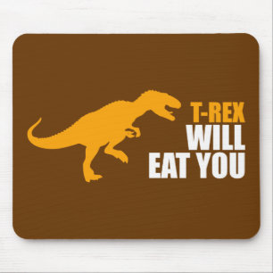 Tapis De Souris Tyrannosaurus Rex Vous Mangera