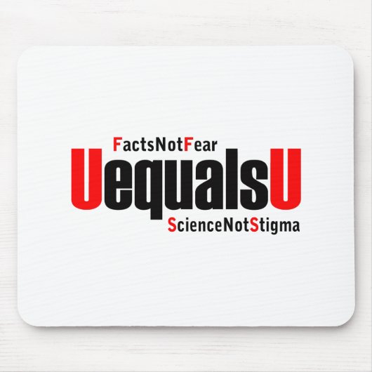 Tapis De Souris U = U - VIH indétectable - Science pas Stigmatisme (Devant)
