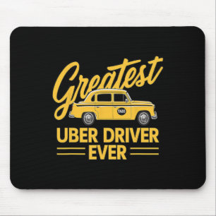 Tapis De Souris Uber Driver Ever Uber Driver Funny
