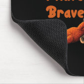 Tapis De Souris Ultimately I Have To Be Brave Funny Monkey  (Coin)