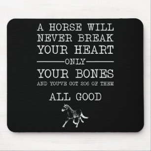 Tapis De Souris Un Cheval Ne Casse Jamais Ton Coeur Drôle Horsebac
