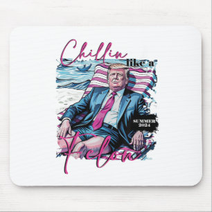 Tapis De Souris Un Chillin Comme Un Felon Drôle Trump Président D'