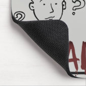 Tapis De Souris "Un délai n'est-il pas simplement une impasse ?" (Coin)