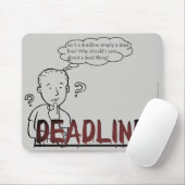 Tapis De Souris "Un délai n'est-il pas simplement une impasse ?" (Avec souris)