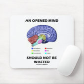 Tapis De Souris Un esprit ouvert ne devrait pas être gaspillé (le (Avec souris)