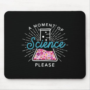Tapis De Souris Un Moment De Science S'il Vous Plaît Scientifique