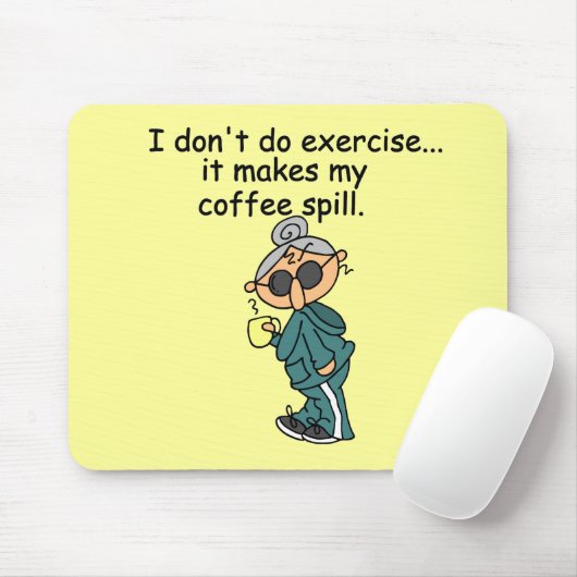 Tapis De Souris Une Autre Raison De Ne Pas Exercer (Avec souris)