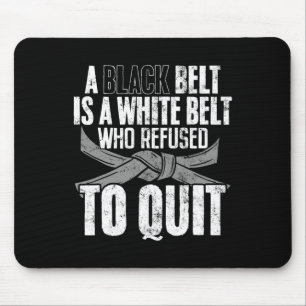 Tapis De Souris Une ceinture noire est une ceinture blanche drôle