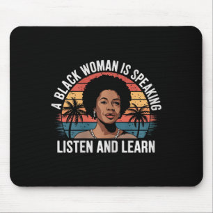 Tapis De Souris Une Femme Noire Parle Écouter Et Apprendre Junetee