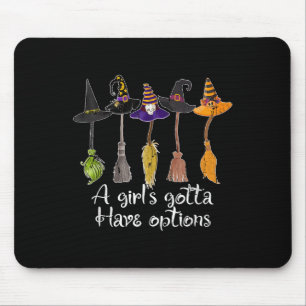 Tapis De Souris Une Fille Doit Avoir Des Options, Drôle Sorcières