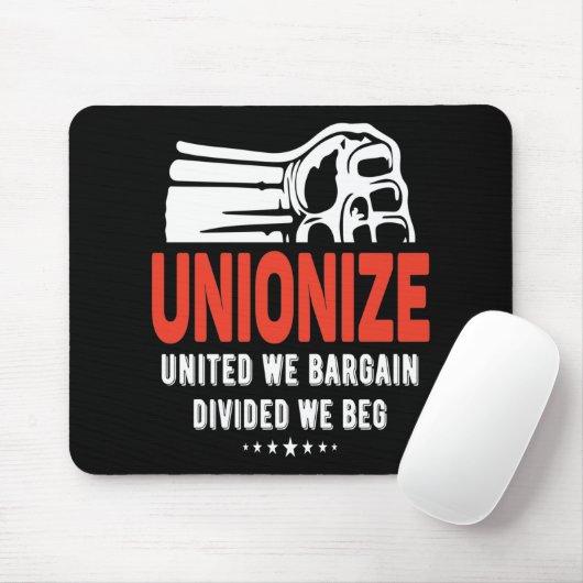 Tapis De Souris Unioniser - Unis Nous Négocions, Divisés Nous Dema (Avec souris)