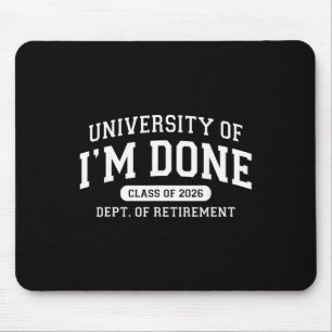 Tapis De Souris Université amusante de j'ai terminé Cl de 2026 ret
