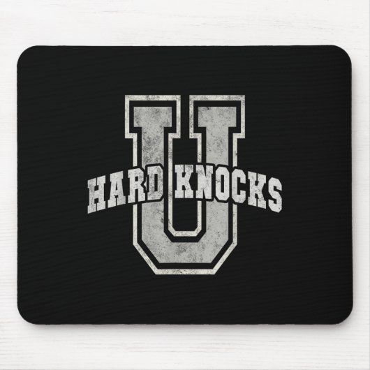 Tapis De Souris University Of Hard Knocks Life Goals College Schoo (Devant)