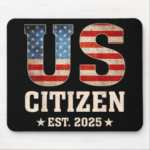 Tapis De Souris Us Citizen Est 2025 Us Drapeau Nouvelle Citoyennet