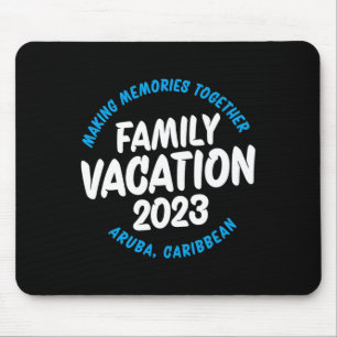 Tapis De Souris Vacances en famille à Aruba 2023