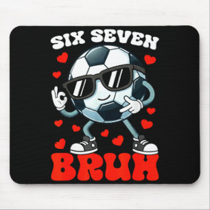 Tapis De Souris Valentin Foot Six Seven 6 7 Bruh Drôle Garçons Enf