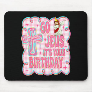 Tapis De Souris Vas-y Jésus c'est ton anniversaire Mignon nœud Pul