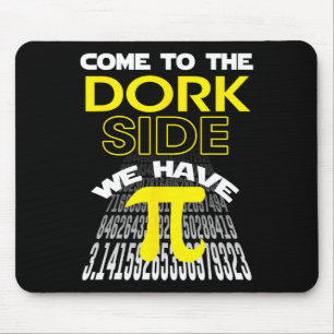 Tapis De Souris Venez À Dork Side Nous Avons Pi Fun Pi Day Teache