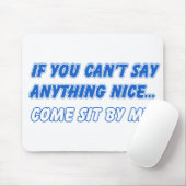 Tapis De Souris Venez reposez par moi Mousepad (Avec souris)