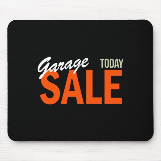 Tapis De Souris Vente de garage aujourd'hui (Devant)