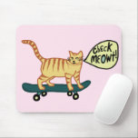 Tapis De Souris VÉRIFIER MEOWT Skateboard Tabby Cat Rose<br><div class="desc">VÉRIFIEZ MEOWT ! Customisez-le en ajoutant votre propre texte. Consultez ma boutique pour plus de couleurs et de motifs ! Si vous l'achetez,  merci ! N'oubliez pas de partager une photo sur Instagram de celle-ci en action et de m'étiqueter @shoshannahscribbles :)</div>