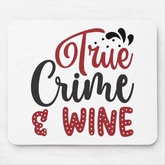 Tapis De Souris Véritable crime et vin (Devant)